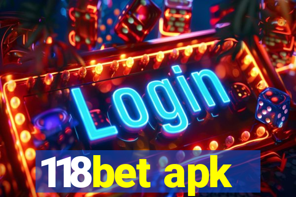 118bet apk